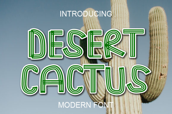 Desert Cactus: A Whimsical Display Font for Bold Branding